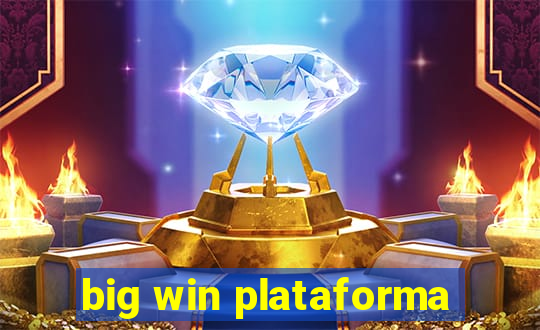 big win plataforma
